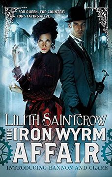 portada the iron wyrm affair. lilith saintcrow