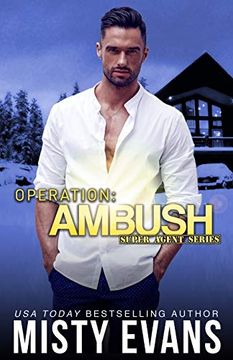 portada Operation Ambush, Super Agent Romantic Suspense Series, Book 5 (in English)