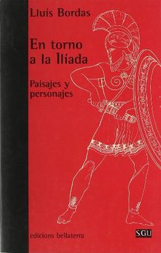 portada En Torno a la Ilíada: Paisajes y Personajes (in Spanish)
