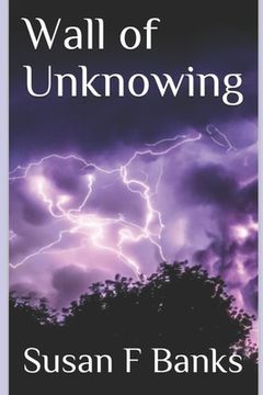 portada Wall of Unknowing (en Inglés)