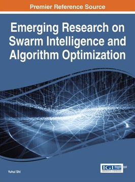 portada Emerging Research on Swarm Intelligence and Algorithm Optimization (Advances in Computational Intelligence and Robotics)