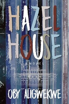 portada Hazel House (en Inglés)