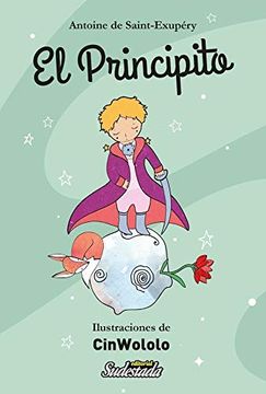 portada El Principito (Ilustrado por Cinwololo) (in Spanish)