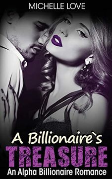 portada A Billionaire'S Treasure: An Alpha Billionaire Romance (en Inglés)