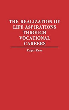 portada The Realization of Life Aspirations Through Vocational Careers (en Inglés)