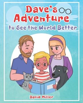 portada Dave's Adventure to See the World Better (in English)