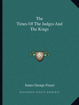 portada the times of the judges and the kings (en Inglés)