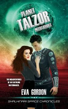 portada Planet Talzor Needs Brides (en Inglés)