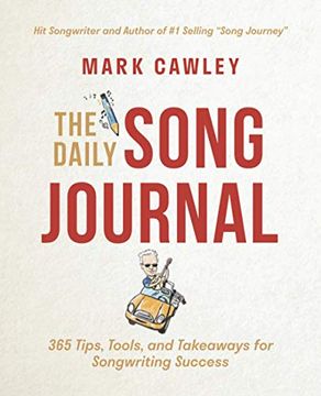 portada The Daily Song Journal: 365 Tips, Tools, and Takeaways for Songwriting Success 