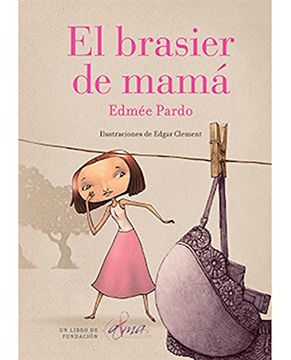 portada Brasier de Mamá, Rustico (in Spanish)