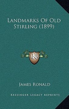 portada landmarks of old stirling (1899) (in English)