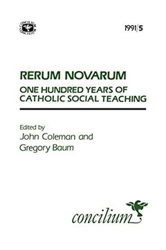 portada Concilium 1991/5 Rerum Novarum a Hundred Years of Catholic Social Teaching 