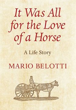 portada It Was All for the Love of a Horse (en Inglés)