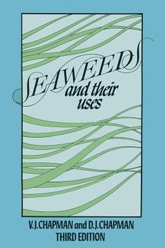 portada Seaweeds and Their Uses (en Inglés)
