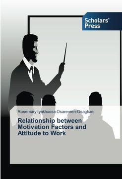 portada Relationship between Motivation Factors and Attitude to Work