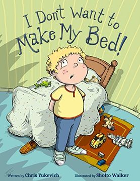 portada I Don't Want to Make my Bed! (in English)
