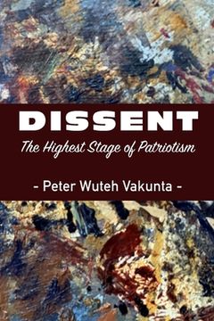 portada Dissent: The Highest Stage of Patriotism (in English)