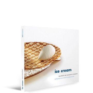 portada Ice Cream, Artisanal ice Cream Recipe Book (en Inglés)
