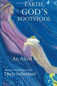 portada Earth, God'S Footstool: An Alien Story