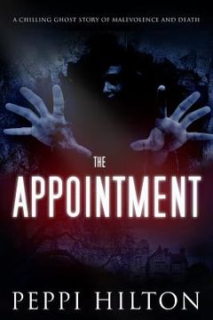 portada The Appointment: A chilling ghost story of malevolence and death (en Inglés)