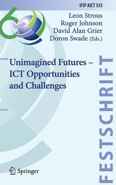 portada Unimagined Futures - ICT Opportunities and Challenges (en Inglés)