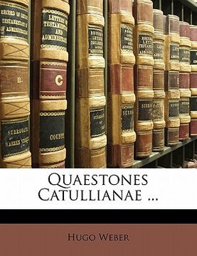 portada Quaestones Catullianae ... (in Latin)