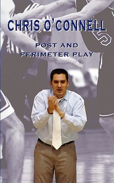 portada chris o'connell: post and perimeter play
