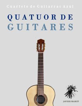portada Quatuor de Guitares: Cuarteto de Guitarras Azul (in French)