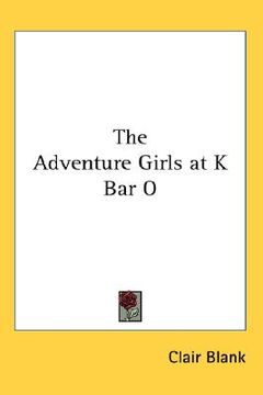 portada the adventure girls at k bar o (en Inglés)