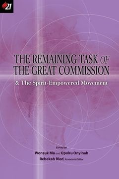 portada The Remaining Task of the Great Commission & the Spirit-Empowered Movement (in English)