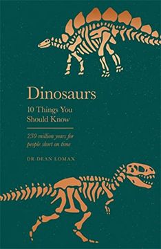 portada Dinosaurs: 10 Things you Should Know (in English)