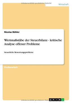 portada Wertmaßstäbe der Steuerbilanz - kritische Analyse offener Probleme (German Edition)
