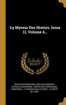 portada Ly Myreur Des Histors, Issue 11, Volume 4...