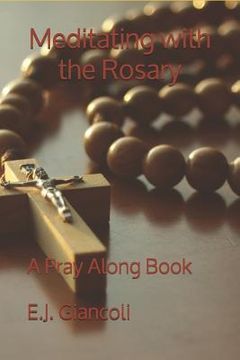 portada Meditating with the Rosary: A Pray Along Book (en Inglés)