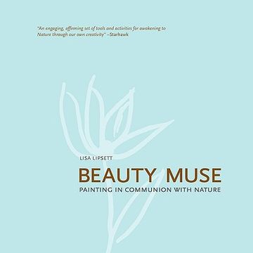 portada beauty muse: painting in communion with nature (en Inglés)