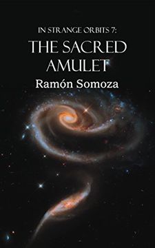 portada The sacred amulet (In strange orbits Book 7)