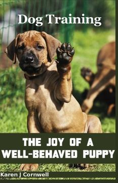 portada Dog Training: The Joy of a Well-Behaved Puppy