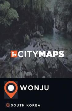 portada City Maps Wonju South Korea (in English)