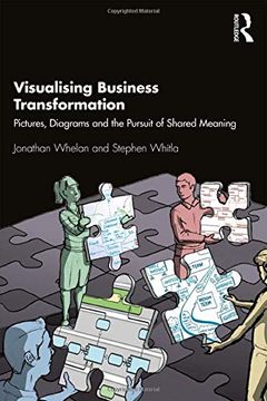 portada Visualising Business Transformation: Pictures, Diagrams and the Pursuit of Shared Meaning (en Inglés)