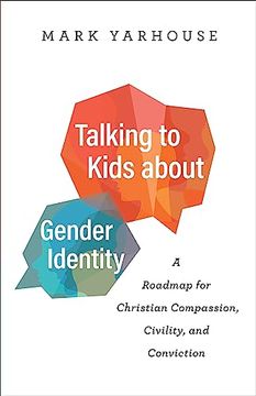 portada Talking to Kids About Gender Identity: A Roadmap for Christian Compassion, Civility, and Conviction (en Inglés)