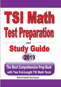 portada TSI Math Test Preparation and Study Guide: The Most Comprehensive Prep Book with Two Full-Length TSI Math Tests (in English)