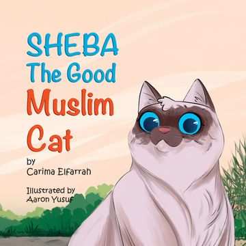 portada Sheba: The Good Muslim Cat (in English)