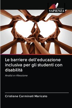 portada Le barriere dell'educazione inclusiva per gli studenti con disabilità (en Italiano)