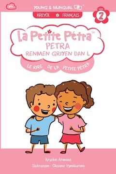 portada Le Rire de la Petite Pétra: Petra Renmen Griyen Dan l: Little Petra's Laughter (en Francés)