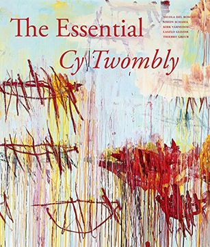 portada The Essential Cy Twombly (en Inglés)