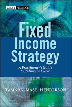 portada Fixed Income Strategy: A Practitioner's Guide to Riding the Curve (en Inglés)