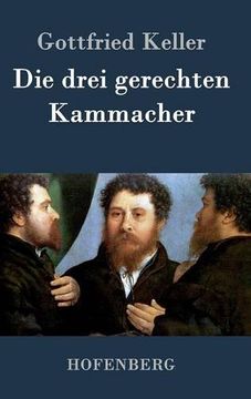 portada Die drei gerechten Kammacher (German Edition)