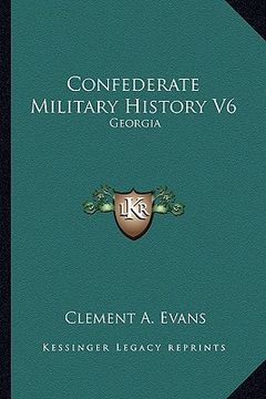 portada confederate military history v6: georgia (in English)
