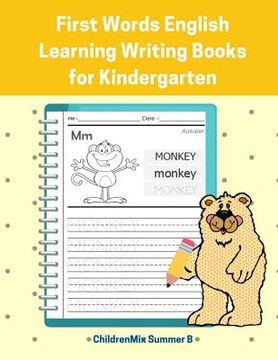 portada First Words English Learning Writing Books for Kindergarten: Easy and Fun Practice Reading, Tracing and Writing Prompts for Basic Vocabulary Activity (en Inglés)