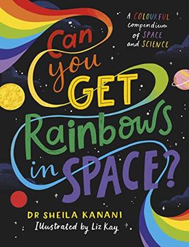 portada Can you get Rainbows in Space? (en Inglés)